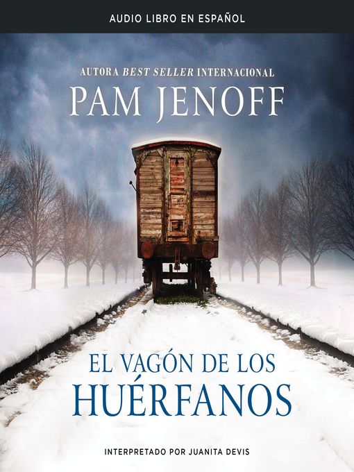 Title details for vagón de los huerfanos by Pam Jenoff - Available